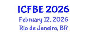 International Conference on Finance and Business Economics (ICFBE) February 12, 2026 - Rio de Janeiro, Brazil International Conference on Finance and Business Economics (ICFBE) February 12, 2026 - Rio de Janeiro, Brazil
