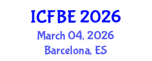 International Conference on Finance and Business Economics (ICFBE) March 04, 2026 - Barcelona, Spain