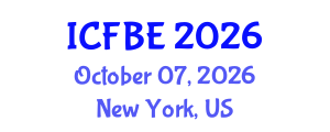 International Conference on Finance and Business Economics (ICFBE) October 07, 2026 - New York, United States