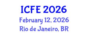 International Conference on Finance and Economics (ICFE) February 12, 2026 - Rio de Janeiro, Brazil International Conference on Finance and Economics (ICFE) February 12, 2026 - Rio de Janeiro, Brazil