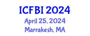 International Conference on Finance, Banking and Insurance (ICFBI) April 25, 2024 - Marrakesh, Morocco