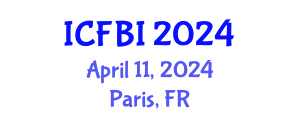 International Conference on Finance, Banking and Insurance (ICFBI) April 11, 2024 - Paris, France