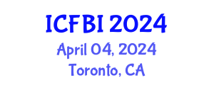 International Conference on Finance, Banking and Insurance (ICFBI) April 04, 2024 - Toronto, Canada