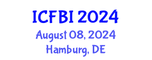 International Conference on Finance, Banking and Insurance (ICFBI) August 08, 2024 - Hamburg, Germany