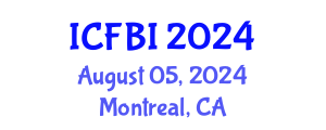 International Conference on Finance, Banking and Insurance (ICFBI) August 05, 2024 - Montreal, Canada