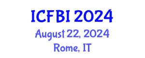 International Conference on Finance, Banking and Insurance (ICFBI) August 22, 2024 - Rome, Italy