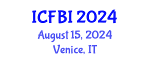 International Conference on Finance, Banking and Insurance (ICFBI) August 15, 2024 - Venice, Italy