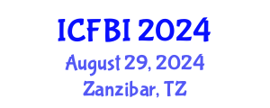 International Conference on Finance, Banking and Insurance (ICFBI) August 29, 2024 - Zanzibar, Tanzania