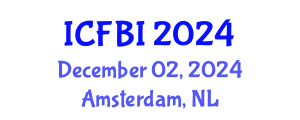 International Conference on Finance, Banking and Insurance (ICFBI) December 02, 2024 - Amsterdam, Netherlands