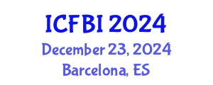 International Conference on Finance, Banking and Insurance (ICFBI) December 23, 2024 - Barcelona, Spain