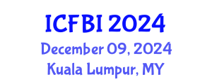 International Conference on Finance, Banking and Insurance (ICFBI) December 09, 2024 - Kuala Lumpur, Malaysia