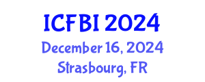International Conference on Finance, Banking and Insurance (ICFBI) December 16, 2024 - Strasbourg, France