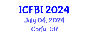 International Conference on Finance, Banking and Insurance (ICFBI) July 04, 2024 - Corfu, Greece