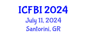 International Conference on Finance, Banking and Insurance (ICFBI) July 11, 2024 - Santorini, Greece
