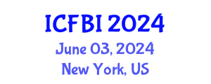International Conference on Finance, Banking and Insurance (ICFBI) June 03, 2024 - New York, United States