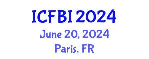 International Conference on Finance, Banking and Insurance (ICFBI) June 20, 2024 - Paris, France