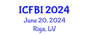 International Conference on Finance, Banking and Insurance (ICFBI) June 20, 2024 - Riga, Latvia