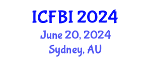 International Conference on Finance, Banking and Insurance (ICFBI) June 20, 2024 - Sydney, Australia