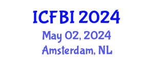 International Conference on Finance, Banking and Insurance (ICFBI) May 02, 2024 - Amsterdam, Netherlands
