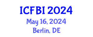 International Conference on Finance, Banking and Insurance (ICFBI) May 16, 2024 - Berlin, Germany