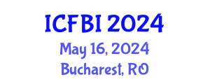 International Conference on Finance, Banking and Insurance (ICFBI) May 16, 2024 - Bucharest, Romania