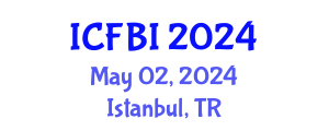 International Conference on Finance, Banking and Insurance (ICFBI) May 02, 2024 - Istanbul, Turkey