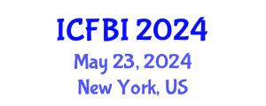 International Conference on Finance, Banking and Insurance (ICFBI) May 23, 2024 - New York, United States