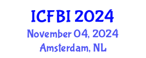 International Conference on Finance, Banking and Insurance (ICFBI) November 04, 2024 - Amsterdam, Netherlands