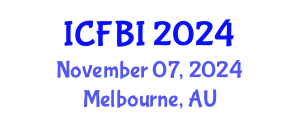 International Conference on Finance, Banking and Insurance (ICFBI) November 07, 2024 - Melbourne, Australia