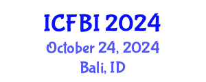 International Conference on Finance, Banking and Insurance (ICFBI) October 24, 2024 - Bali, Indonesia