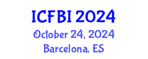 International Conference on Finance, Banking and Insurance (ICFBI) October 24, 2024 - Barcelona, Spain