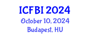 International Conference on Finance, Banking and Insurance (ICFBI) October 10, 2024 - Budapest, Hungary