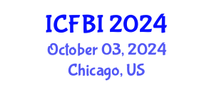 International Conference on Finance, Banking and Insurance (ICFBI) October 03, 2024 - Chicago, United States