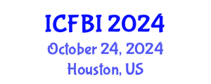 International Conference on Finance, Banking and Insurance (ICFBI) October 24, 2024 - Houston, United States