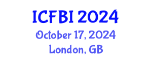 International Conference on Finance, Banking and Insurance (ICFBI) October 17, 2024 - London, United Kingdom