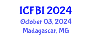 International Conference on Finance, Banking and Insurance (ICFBI) October 03, 2024 - Madagascar, Madagascar