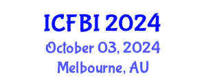 International Conference on Finance, Banking and Insurance (ICFBI) October 03, 2024 - Melbourne, Australia