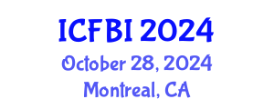 International Conference on Finance, Banking and Insurance (ICFBI) October 28, 2024 - Montreal, Canada