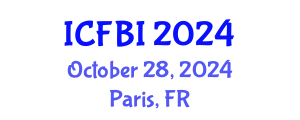 International Conference on Finance, Banking and Insurance (ICFBI) October 28, 2024 - Paris, France