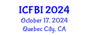 International Conference on Finance, Banking and Insurance (ICFBI) October 17, 2024 - Quebec City, Canada