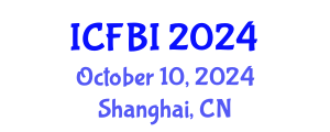 International Conference on Finance, Banking and Insurance (ICFBI) October 10, 2024 - Shanghai, China