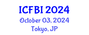 International Conference on Finance, Banking and Insurance (ICFBI) October 03, 2024 - Tokyo, Japan