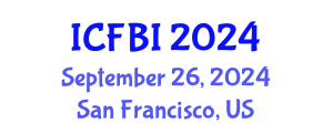 International Conference on Finance, Banking and Insurance (ICFBI) September 26, 2024 - San Francisco, United States