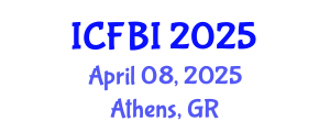 International Conference on Finance, Banking and Insurance (ICFBI) April 08, 2025 - Athens, Greece