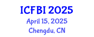 International Conference on Finance, Banking and Insurance (ICFBI) April 15, 2025 - Chengdu, China