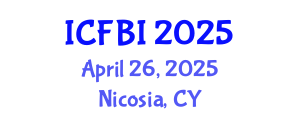 International Conference on Finance, Banking and Insurance (ICFBI) April 26, 2025 - Nicosia, Cyprus