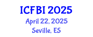 International Conference on Finance, Banking and Insurance (ICFBI) April 22, 2025 - Seville, Spain