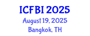 International Conference on Finance, Banking and Insurance (ICFBI) August 19, 2025 - Bangkok, Thailand