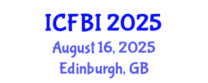 International Conference on Finance, Banking and Insurance (ICFBI) August 16, 2025 - Edinburgh, United Kingdom