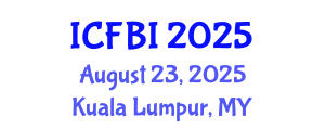 International Conference on Finance, Banking and Insurance (ICFBI) August 23, 2025 - Kuala Lumpur, Malaysia